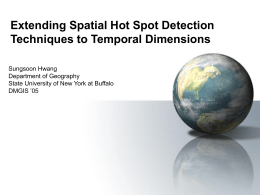Extending Spatial Hot Spot Detection Techniques to