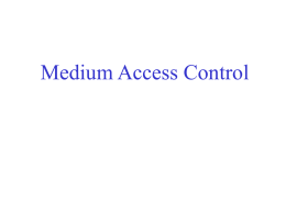 The Medium Access Sublayer