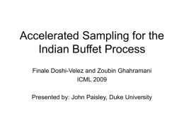 Accelerated Sampling for the Indian Buffet Process
