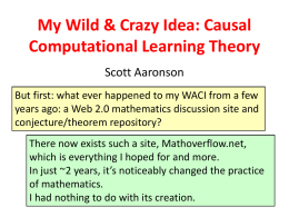 My Wild & Crazy Idea: Causal Computational Learning Theory