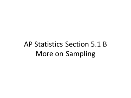 AP Statistics Section 5.1 B More on Sampling