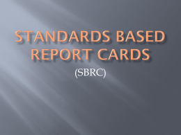 STaNDARDS BASED REPORT CARDS