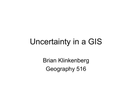 Uncertainty in a GIS - UBC Department of Geography