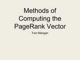 Methods of Computing the PageRank Vector
