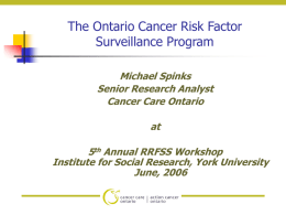 Ontario Cancer Risk Factor Surveillance Program