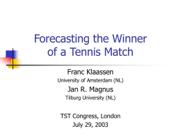 Forecasting in Tennis