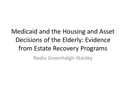 Medicaid and the Housing and Asset Decisions of the