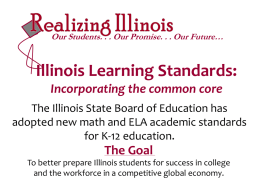 Illinois Learning Standards - Incorporating the Common Core