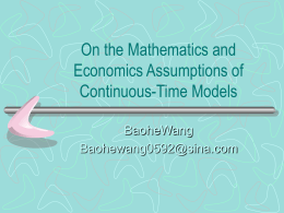 On the Mathematics and Economics Assumptions of Continuous