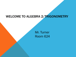 Welcome to Algebra 2/Trigonometry