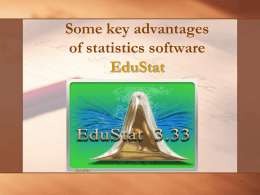 Some key advantages of statistics software EduStat
