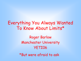 Everything You Always Wanted To Know About Limits