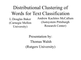 Distributional Clustering of Words for Text Classification