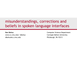 Misunderstandings, Corrections and Beliefs in Spoken Language