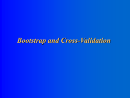 Bootstrap and cross