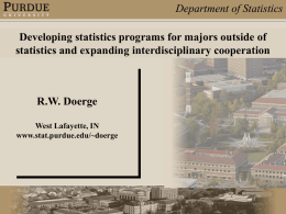 Purdue Statistics Recruitment Talk 2004-2005
