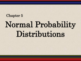 Chapter 5: Normal Probability Distributions