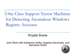 One Class Support Vector Machines for Detecting Anomalous