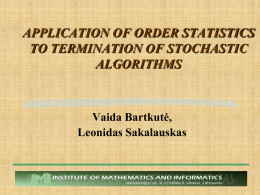 APPLICATION OF ORDER STATISTICS TO TERMINATION
