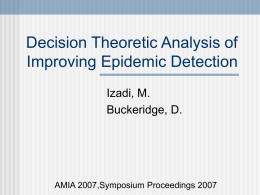 Decision Theoretic Analysis of Improving Epidemic Detection