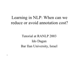 Learning in NLP: When can we reduce or avoid annotation cost