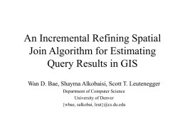 An Incremental Refining Spatial Join Algorithm for Estimating Query