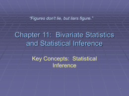Chapter 11: Bivariate Statistics and Statistical Inference