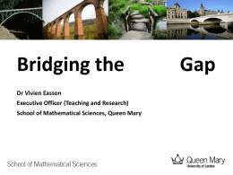 22nd-July-Bridging-the-Gap - School of Mathematical Sciences