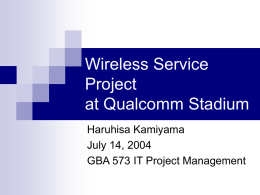 Final Project Wireless Service Project at Qualcomm Stadium