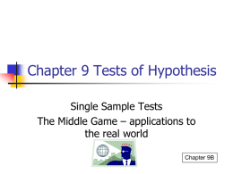 Ch 9B More Hypothesis Testing