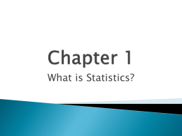 Chapter 1 What is Statistics / Microsoft Office PowerPoint 97