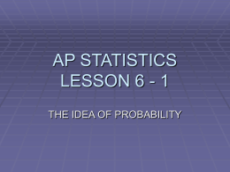 A.P. STATISTICS LESSON 6