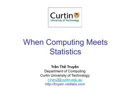 When computing meets statistics - Centre for Pattern Recognition