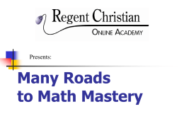 Powerpoint - Many Roads to Math Mastery