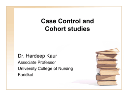 Case Control and Cohort studies