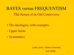 BAYES versus FREQUENTISM - Indico