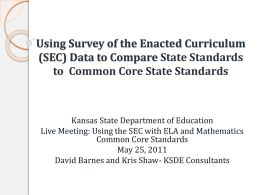 Using SEC with ELA and Mathematics Common Core Standards