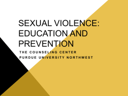 Sexual Violence: An overview - Purdue University Northwest