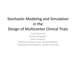 Stochastic modeling and simulation in the design of multicenter