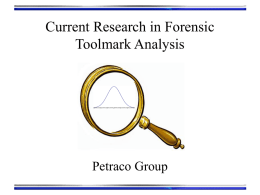 Current Research in Forensic Toolmark Analysis