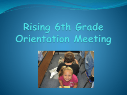 Rising 6th Grade Orientation Meeting
