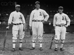 Did the Philadelphia Athletics throw the 1914 World Series?