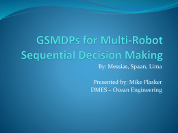 GSMDPs for Multi-Robot Sequential Decision Making