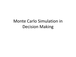 Monte Carlo Simulation in Decision making