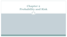 Chapter 2 Probability and Risk