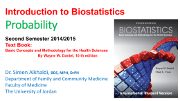 Introduction to Biostatistics Course number **. Second Semester