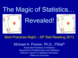 The Magic of Statistics* Revealed!
