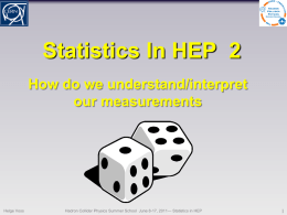 Statistics In HEP