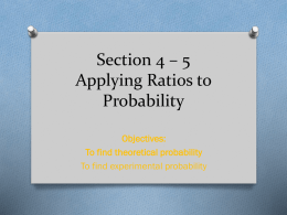 Section 4 * 5 Applying Ratios to Probability