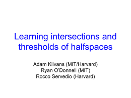 Learning intersections and thresholds of halfspaces